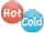 (HOT / COLD)